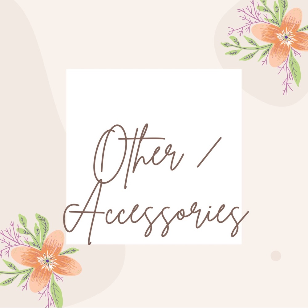 Accessories